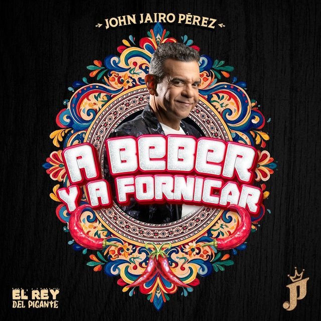 Portada de A beber y a fornicar – John Jairo Pérez